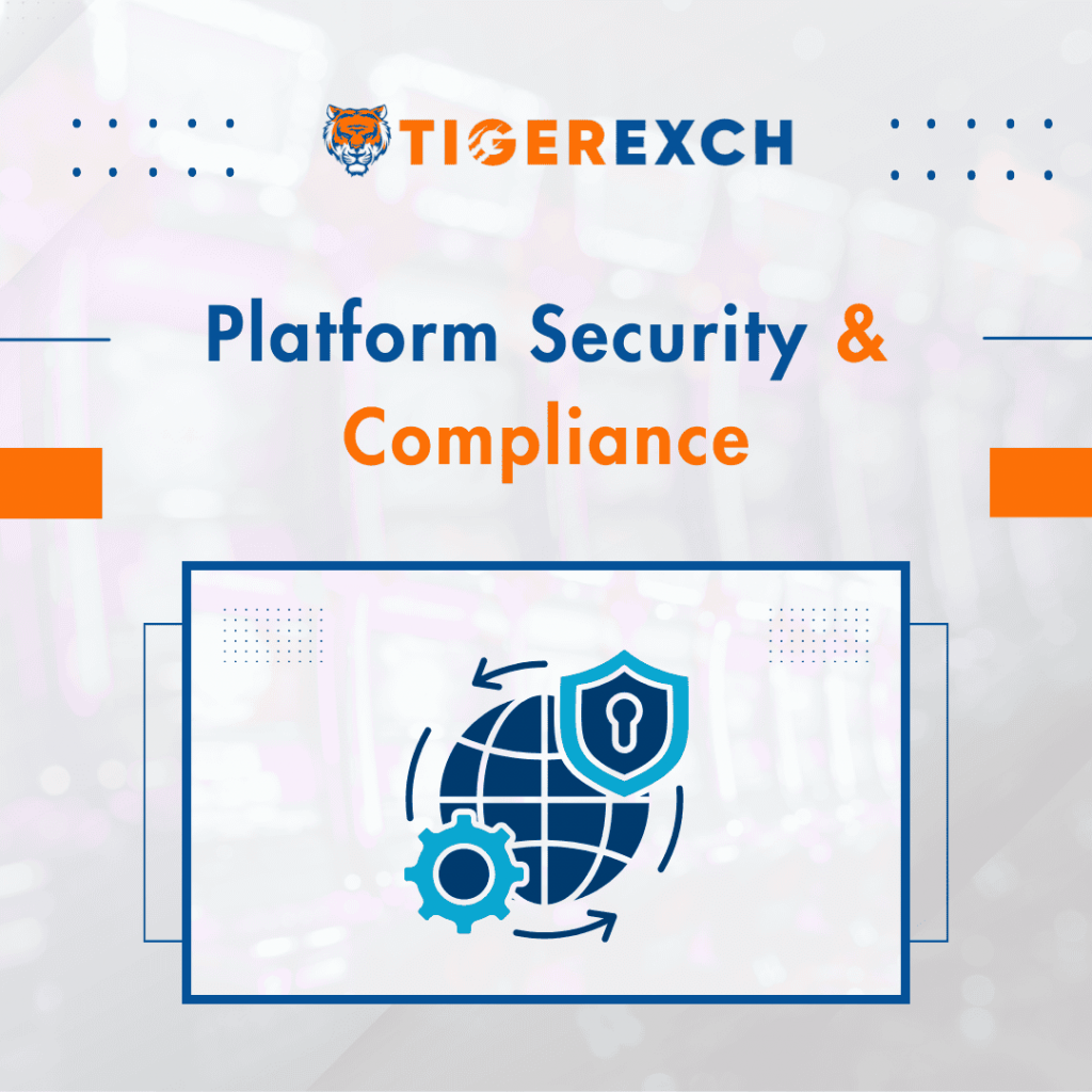 Platform Security & Compliance – Tiger Exch
