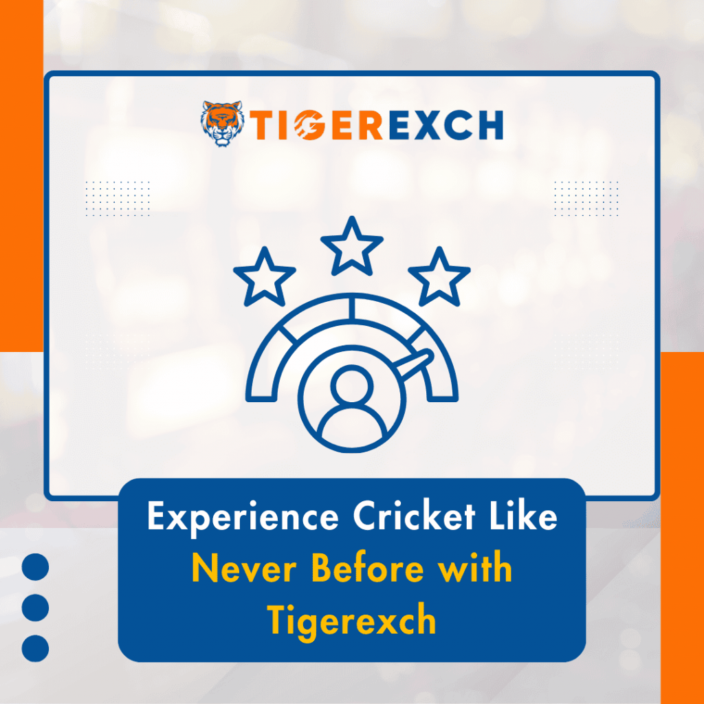 Experience Cricket Like Never Before with Tigerexch