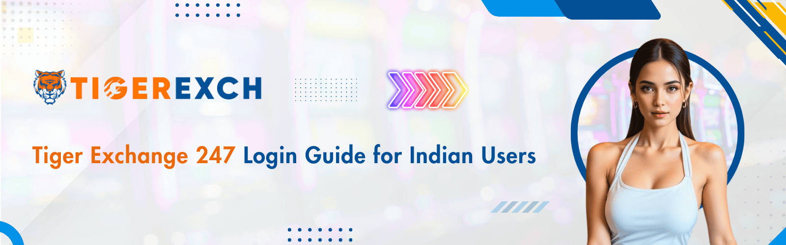 Tiger Exchange 247 Login Guide for Indian Users