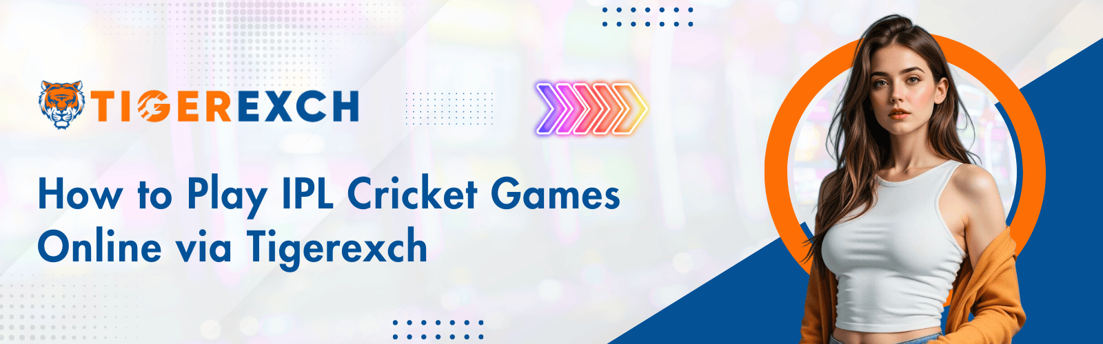How to Play IPL Cricket Games Online via Tigerexch
