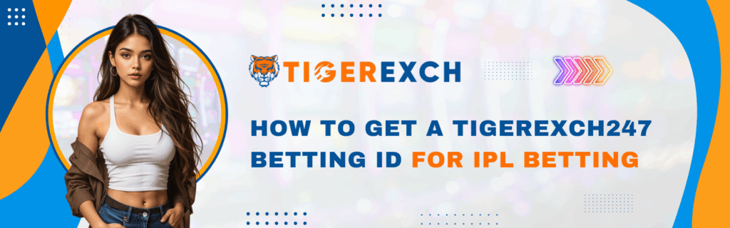 Tigerexch247 Betting ID