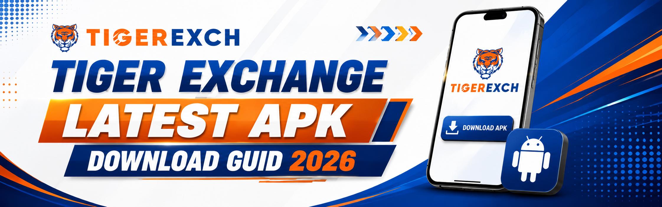 Tiger Exchange Latest APK Download
