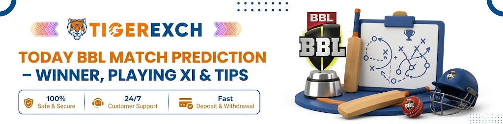 Today BBL Match Prediction with winner analysis, playing XI, pitch report and toss